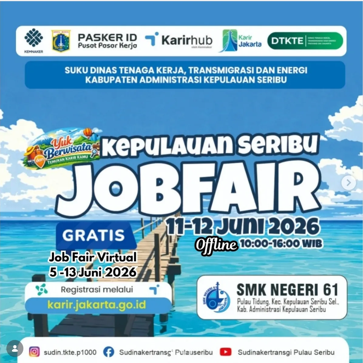 Job Fair Provinsi Bali 2026 (Suku Dinas TKTE Wilayah Kepulauan Seribu) : 10-11 Juni 2026